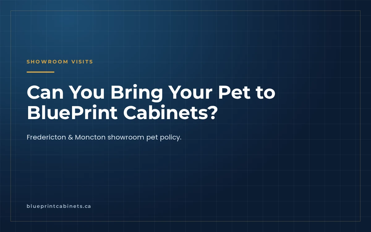 Can You Bring Your Pet to BluePrint Cabinets?